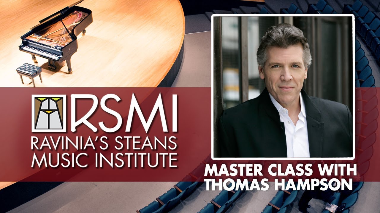 Thomas Hampson, Master Class: Ravinia's Steans Music Institute, 2018