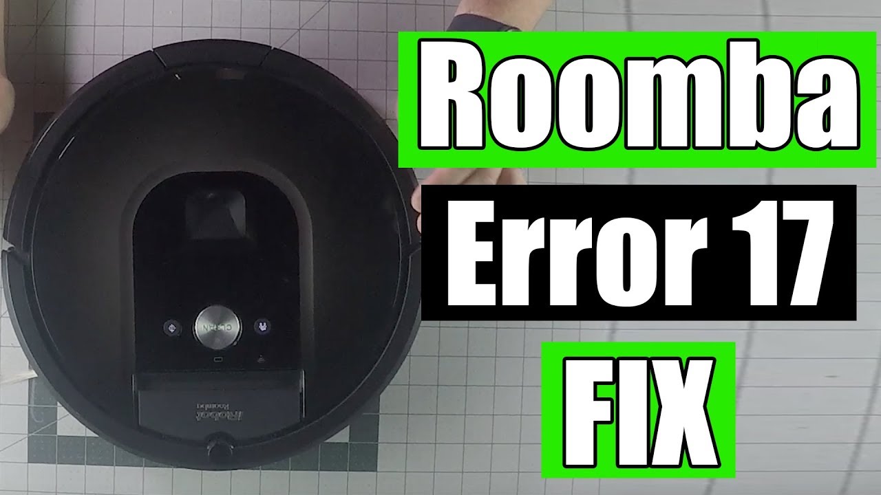 Roomba Error 17 FIX