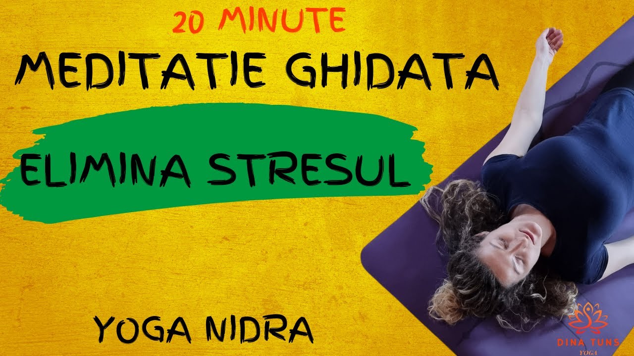 20 Min Yoga Nidra | Meditatie ghidata pentru incepatori - Elimina Stresul si Anxietatea