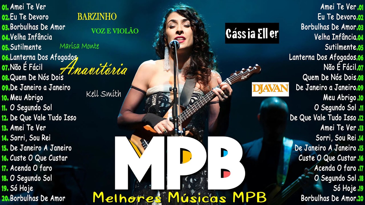 Música Popular Brasileira - O Melhor do MPB Acústico 30 Sucessos MPB - Djavan, Skank, Fagner#k50