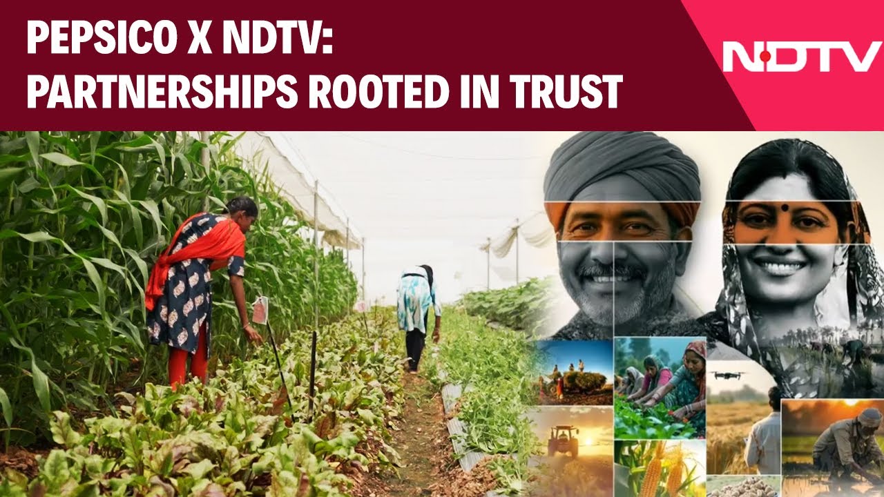 PepsiCo x NDTV | Partnerships Rooted In Trust