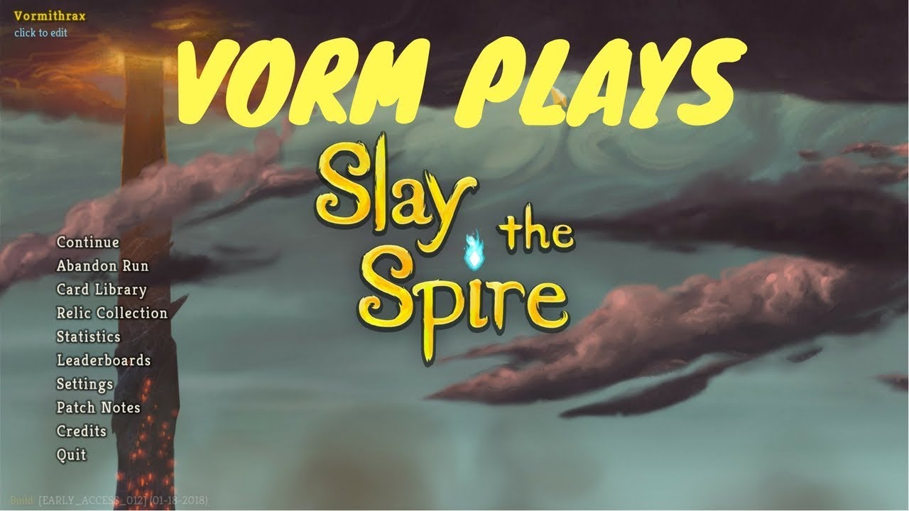 Vorm Plays / Slay the Spire / S1-E4 /