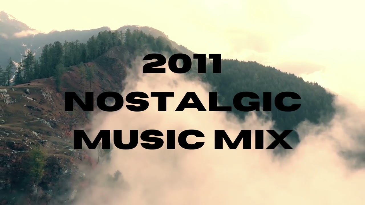 ~ 2011 Nostalgia Music Mix - Party With David Guetta, Katy Perry, Pitbull and other Songs !
