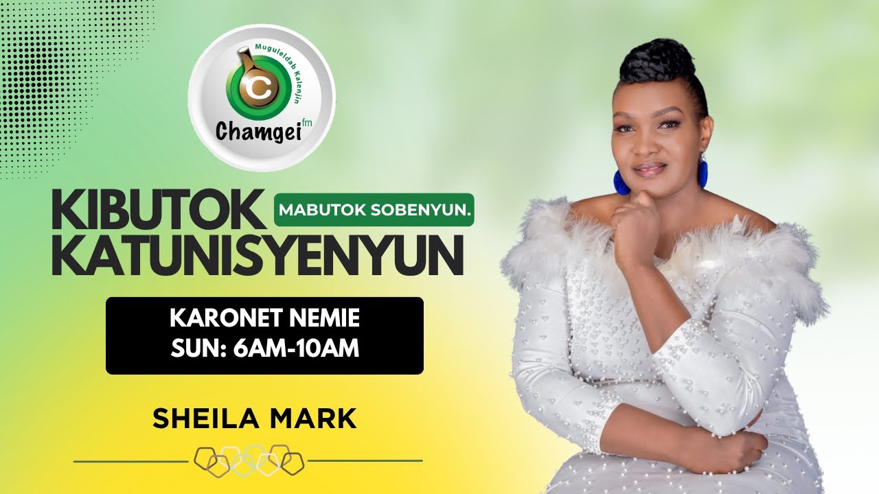 Sheila Mark: kibutok katunisienyun ,mabutok sobenyun | Karonet Nemie