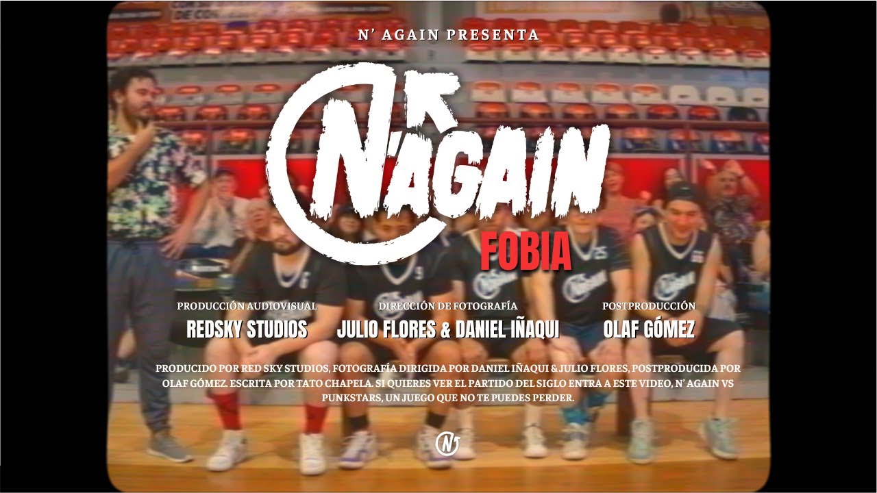 N' Again - Fobia (Video Oficial)