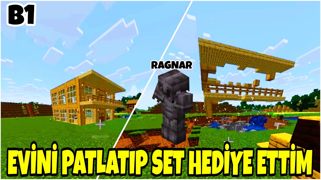 ÖNCE EVİNİ PATLATTIM SONRA NETHERİTE SET HEDİYE ETTİM / B1