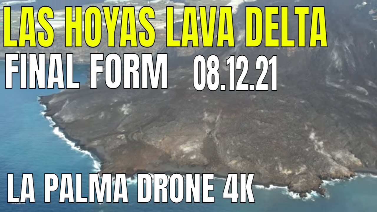 Lava Delta at Las Hoyas, La Palma. In its final form! Dec. 8, 2021. 4K Drone. 60 fps.