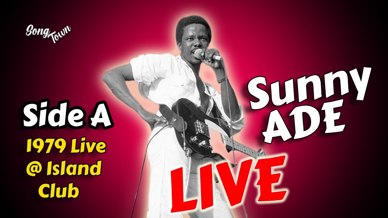 Sunny Ade Live At Island Club 1979 Live SideA
