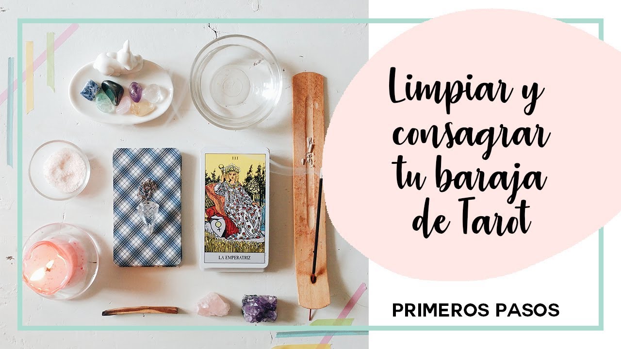 🌟 Comenzando con el TAROT: Elegir, LIMPIAR y consagrar mi primera baraja 😍🎴 