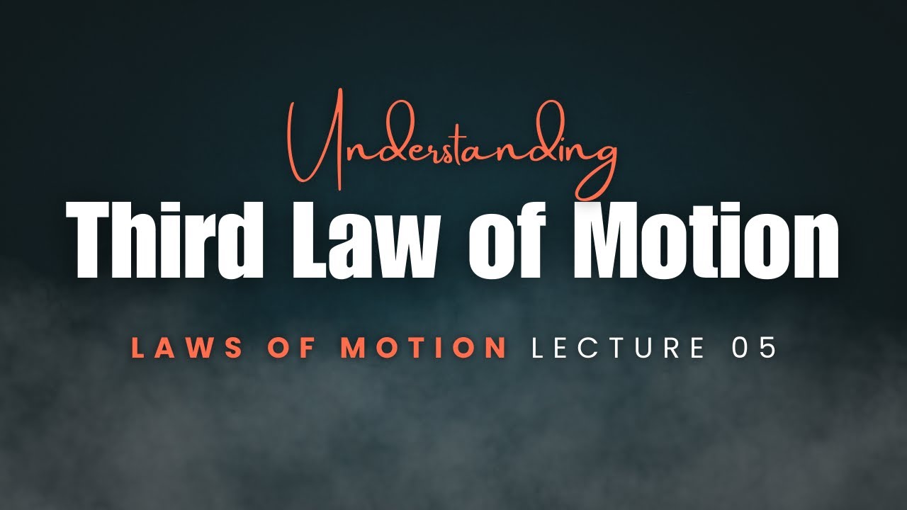 The Misunderstood Law: Newton's Third Law Explained