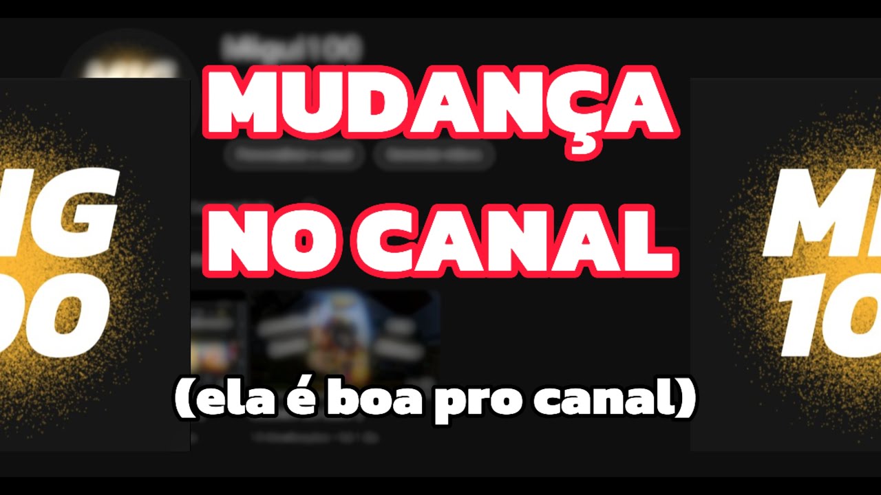 Outra mudan&ccedil;a no canal ( ela &eacute; boa)