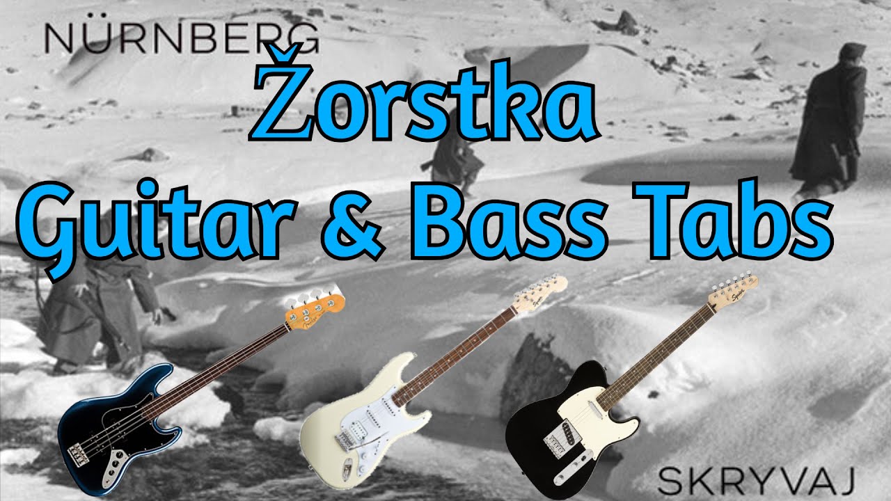Nürnberg -  Žorstka | Guitar and Bass Tabs/Tutorial