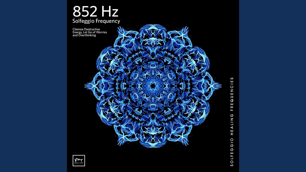 852 Hz Open Up to Spiritual Experience