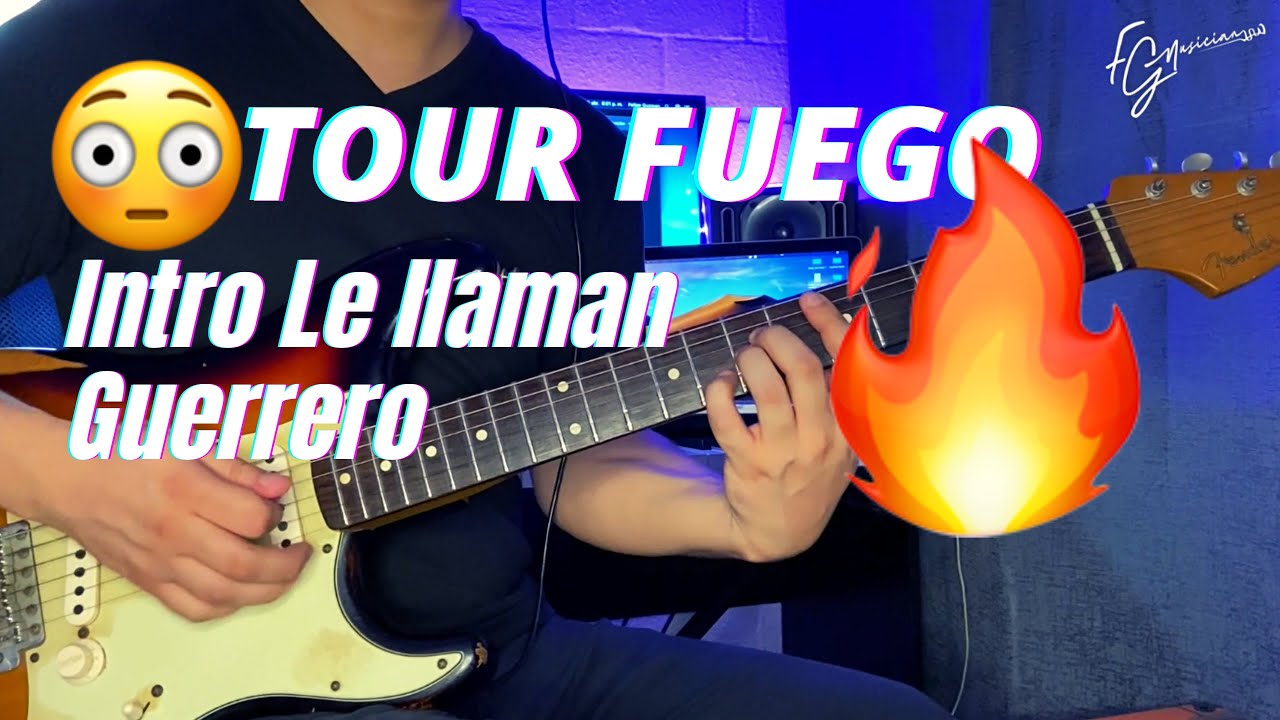 #1 Tutorial - Intro Le llaman Guerrero - Fuego Juan Carlos Alvarado - Guitarra
