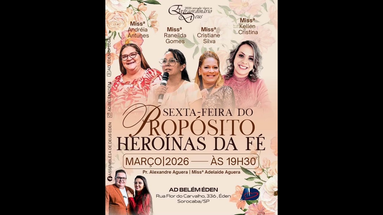 SEXTA DO PROPÓSITO ESPECIAL HEROÍNAS DA FÉ - AD ÉDEN
