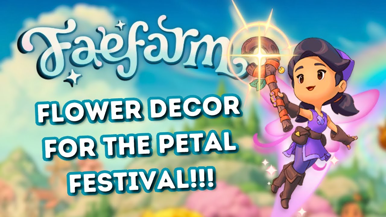 What is Flower Decor in Fae Farm?! Petal Festival Quest Walkthrough #faefarm