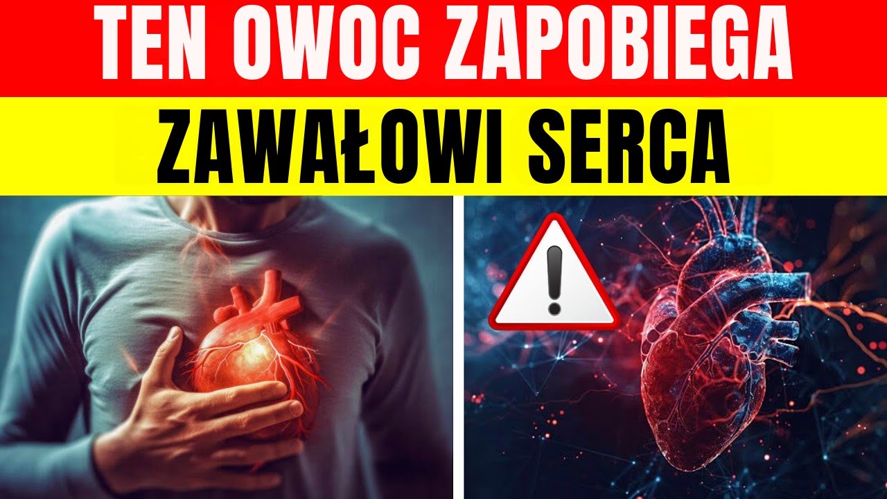 Jedz te owoce, aby zapobiec atakowi serca
