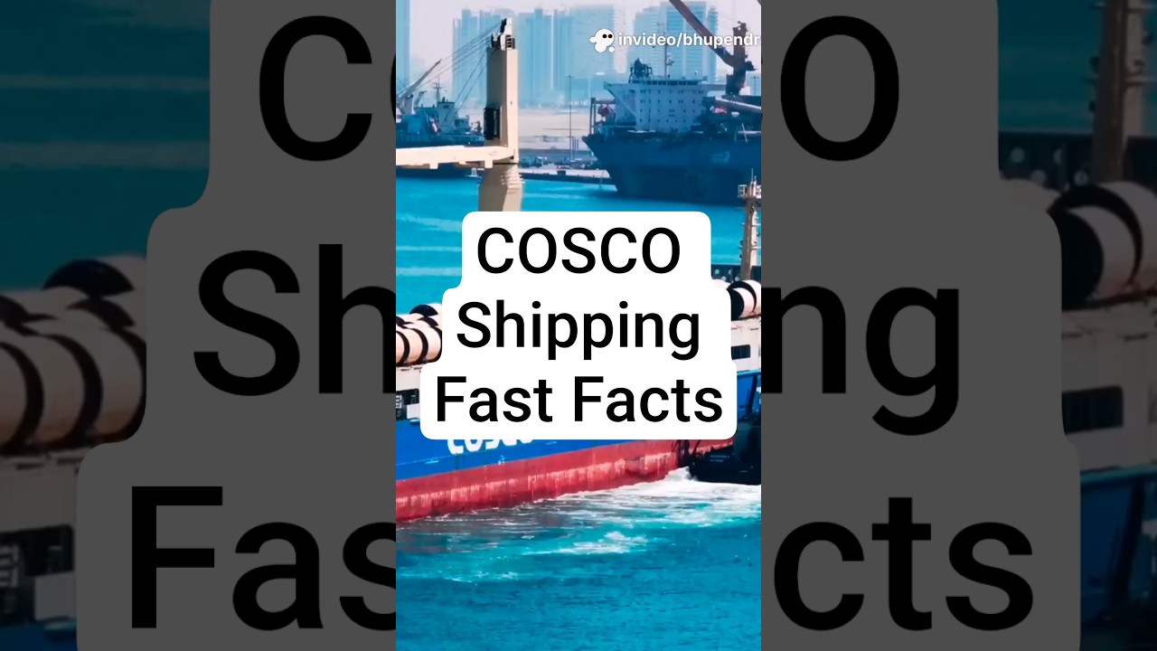 COSCO Shipping Fast Facts
