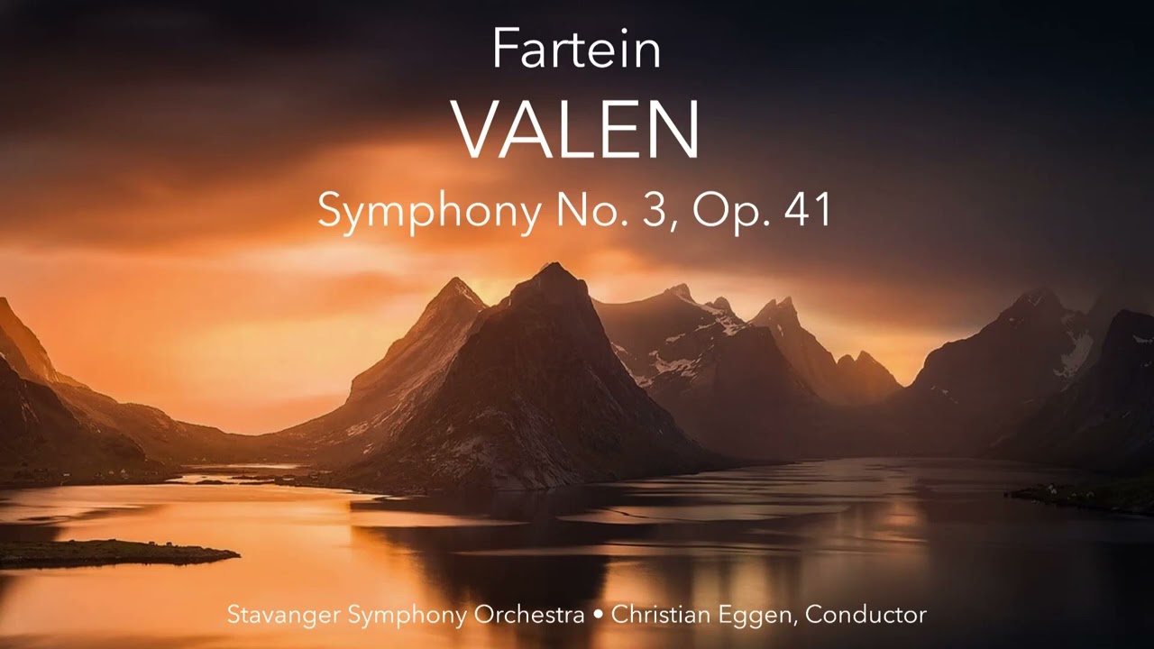 Fartein Valen - Symphony No. 3, Op. 41