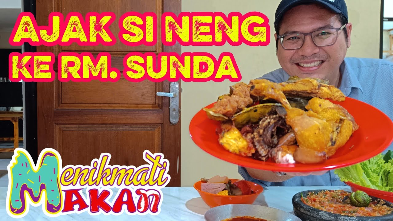 Ajak Si Neng Ke RM. Sunda. Makan Sate Kulit, Iso, Belut, Ayam Goreng, & Sayur Asem. Nikmat!