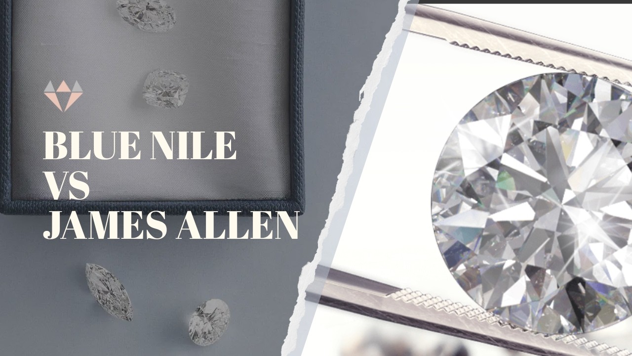 Blue Nile vs James Allen: Which Diamond Retailer Is Better?