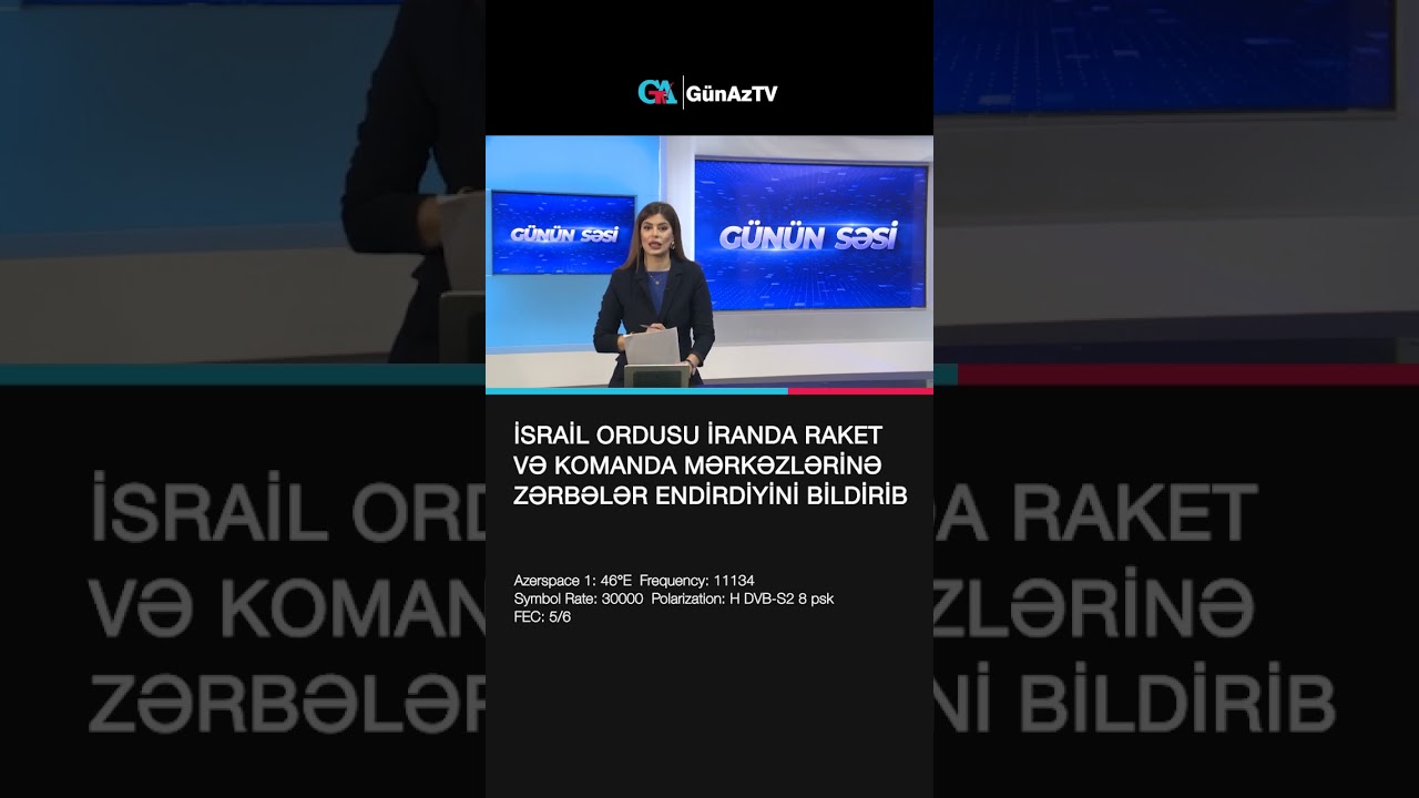 İSRAİL ORDUSU İRANDA RAKET VƏ KOMANDA MƏRKƏZLƏRİNƏ ZƏRBƏLƏR ENDİRDİYİNİ BİLDİRİB