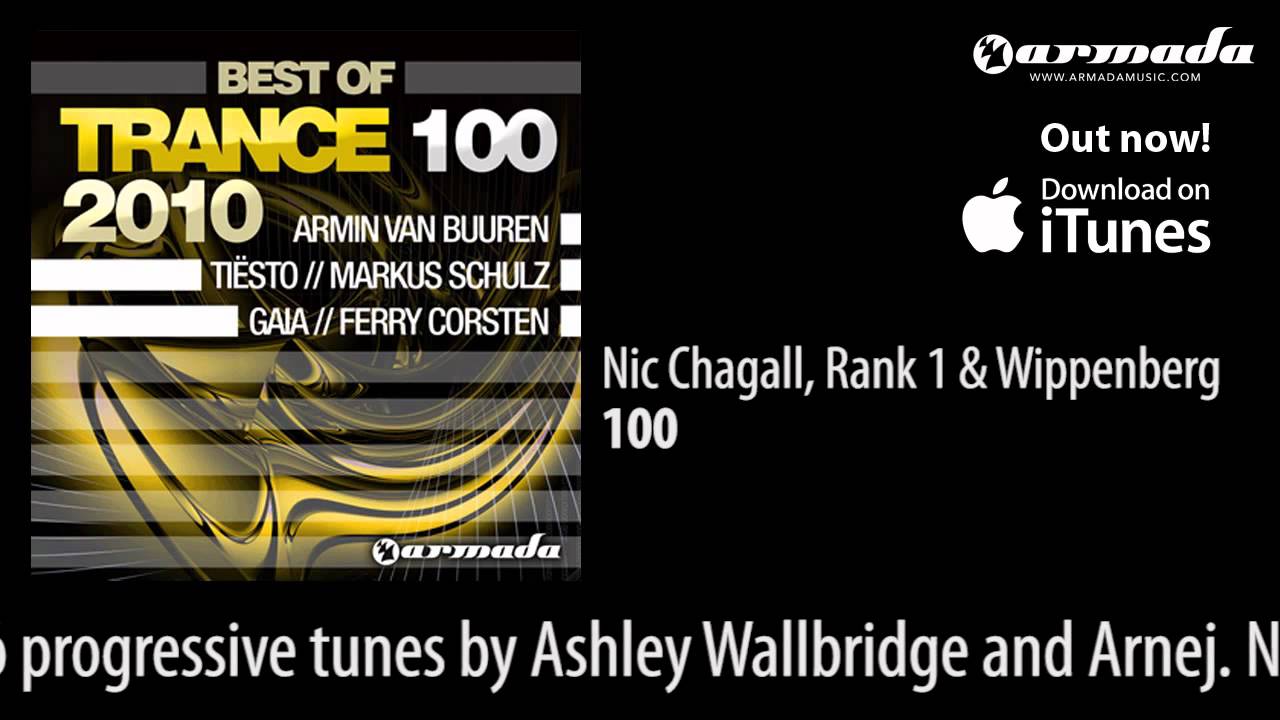 Nic Chagall, Rank 1 & Wippenberg - 100  [Trance 100 Preview]