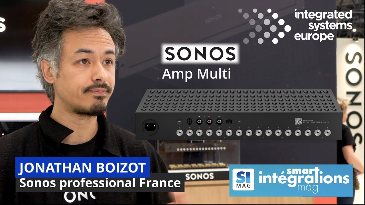 ISE 2026 : Sonos présente le Sonos Amp Multi pour les intégrateurs professionnels