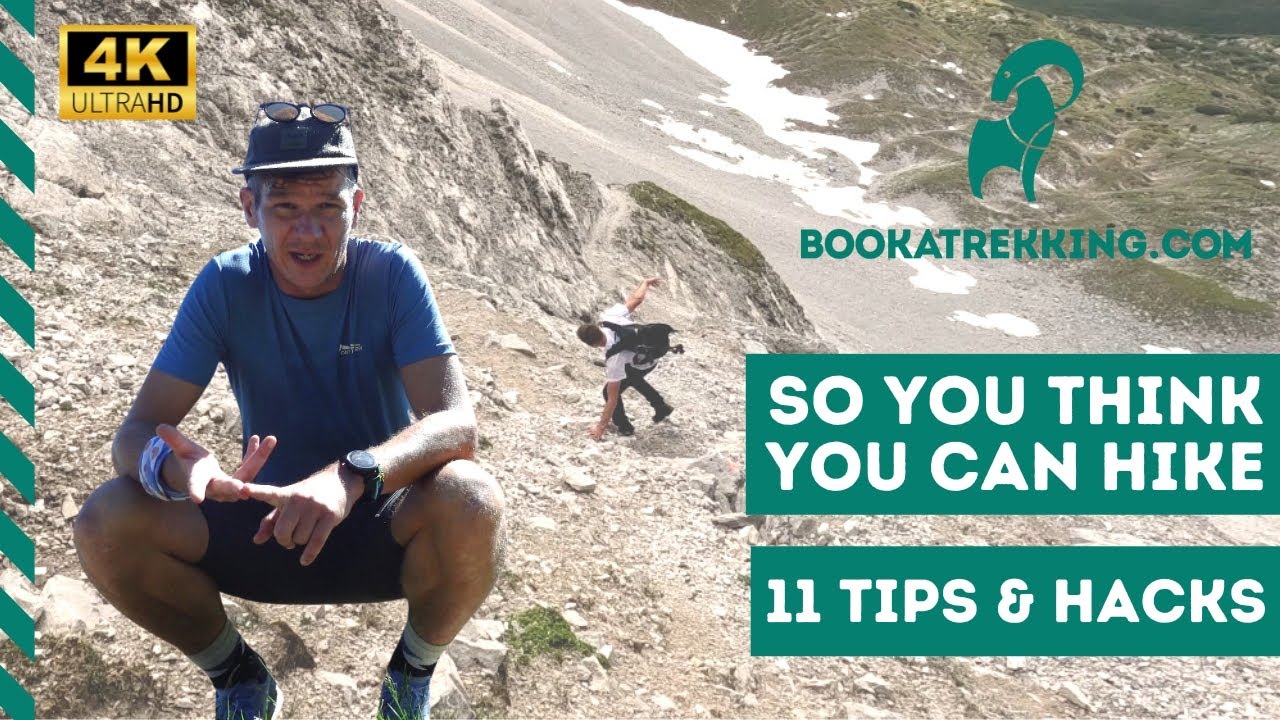 So You Think You Can Hike? 11 Hiking Tips & Hacks For Everyone