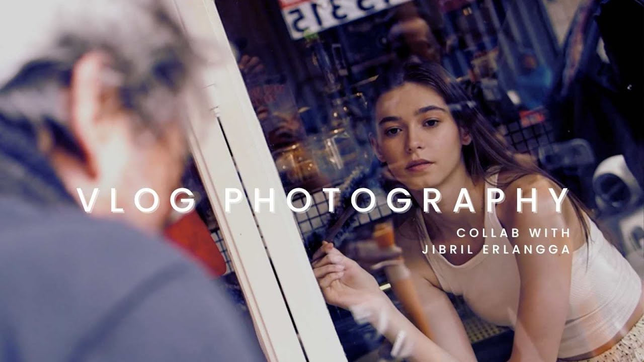 PHOTO VLOG COLLAB BARENG JIBRIL ERLANGGA