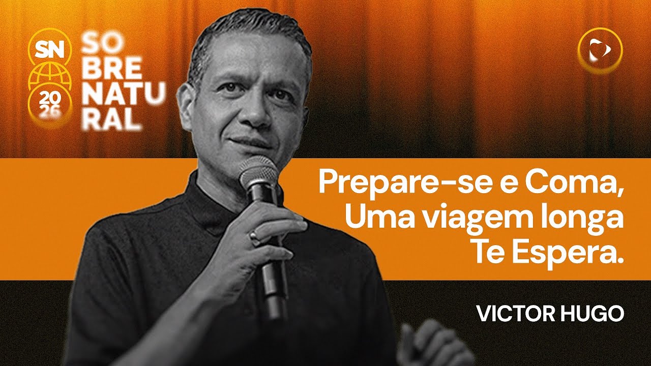 Prepare-se e Coma, Uma Viagem Longa Te Espera | Victor Hugo