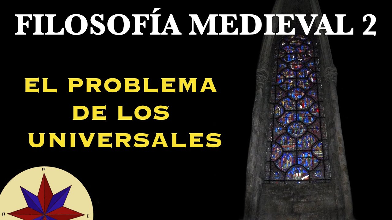 Filosofia Medieval 2  - El problema de los Universales
