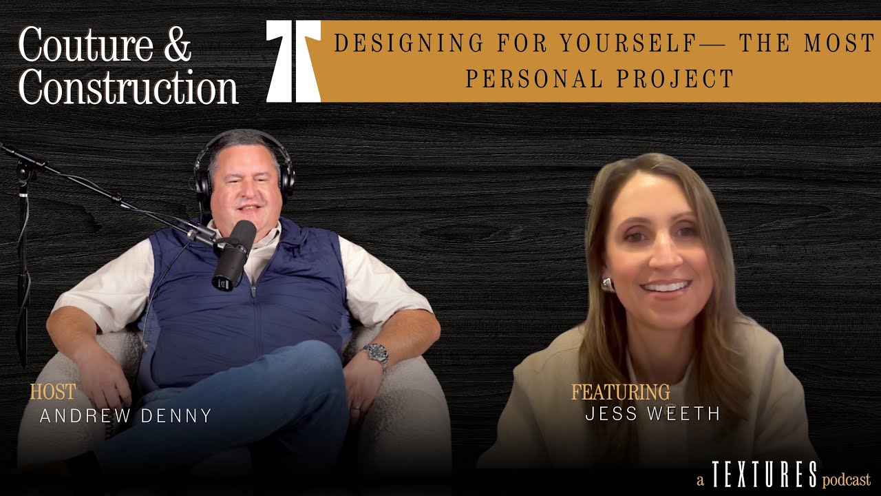 Designing for Yourself— The Most Personal Project | Couture & Construction Ep. 142