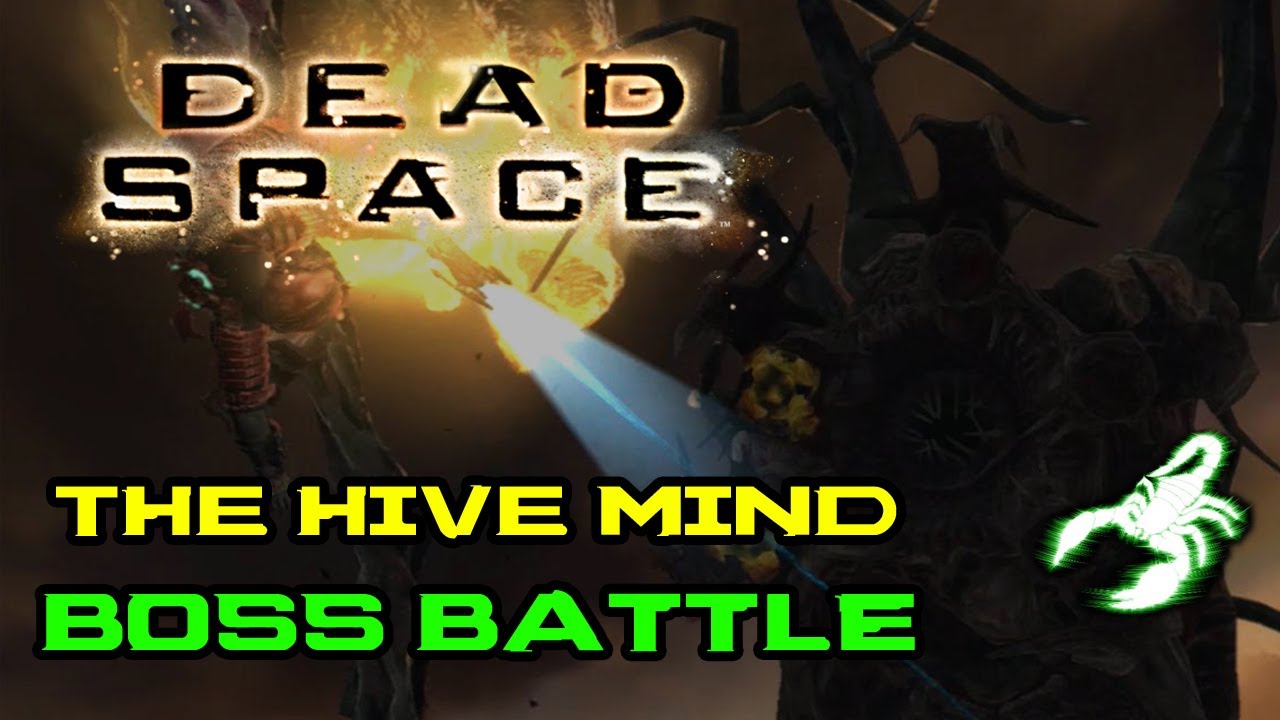 DEAD SPACE - BOSS BATTLE: ISSAC VS THE HIVE MIND