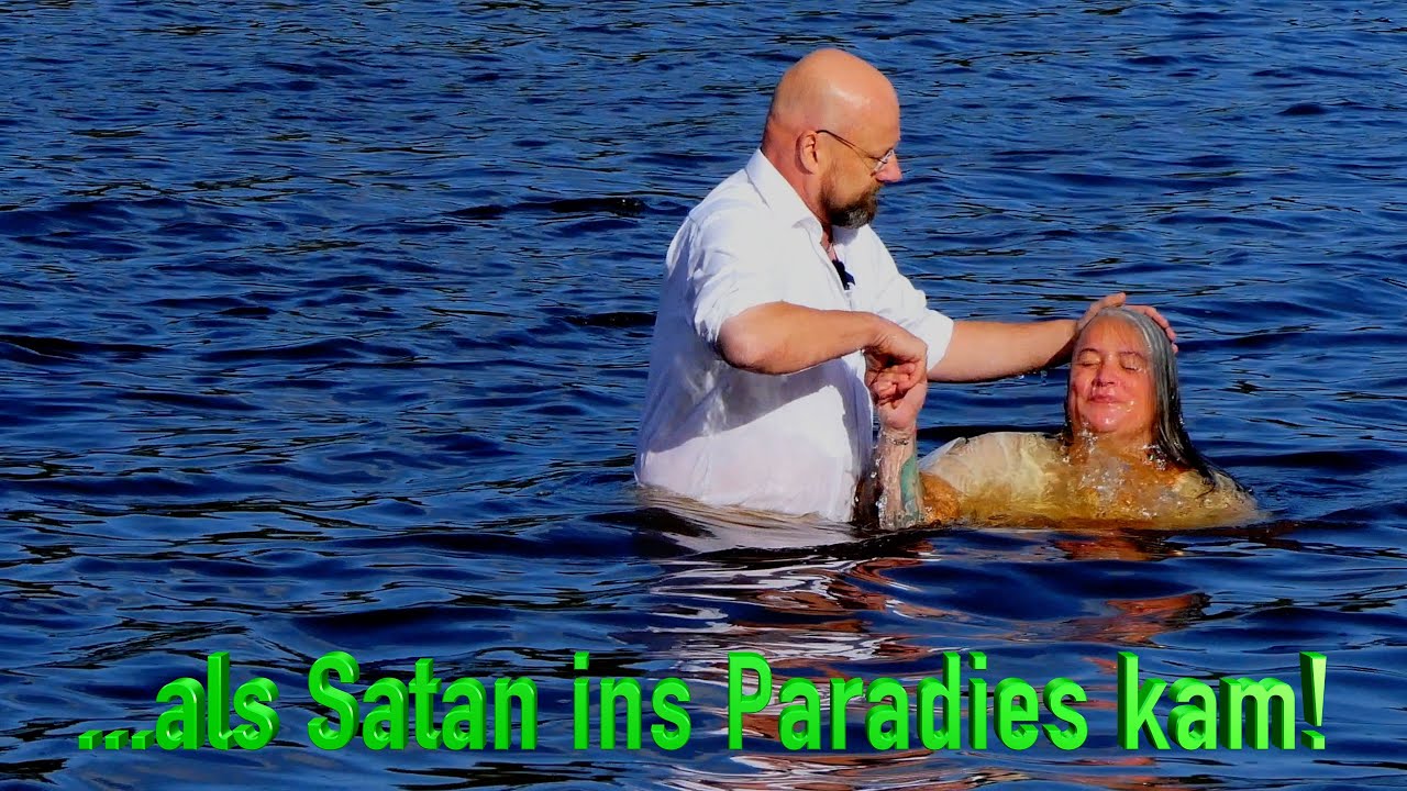 Als der Satan ins Paradies kam...