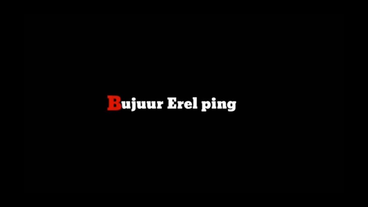 Bujuur Erel Ping /official /Moyon Love song