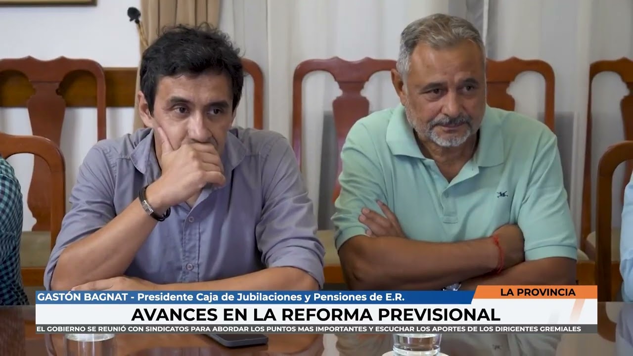 La provincia - Gobierno junto a sindicatos debaten la reforma previsional provincial