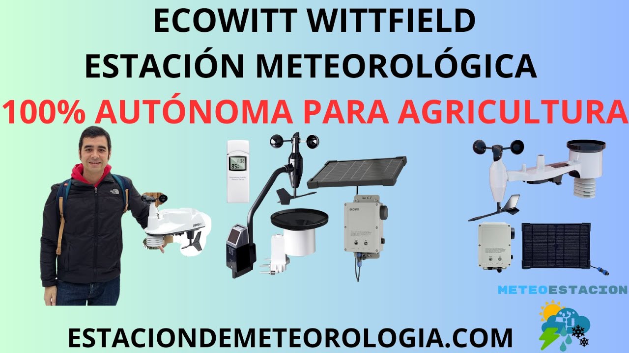🌿 Ecowitt Wittfield – Estación Meteorológica 4G Autónoma para Agricultura y Zonas Remotas 🌤️📶