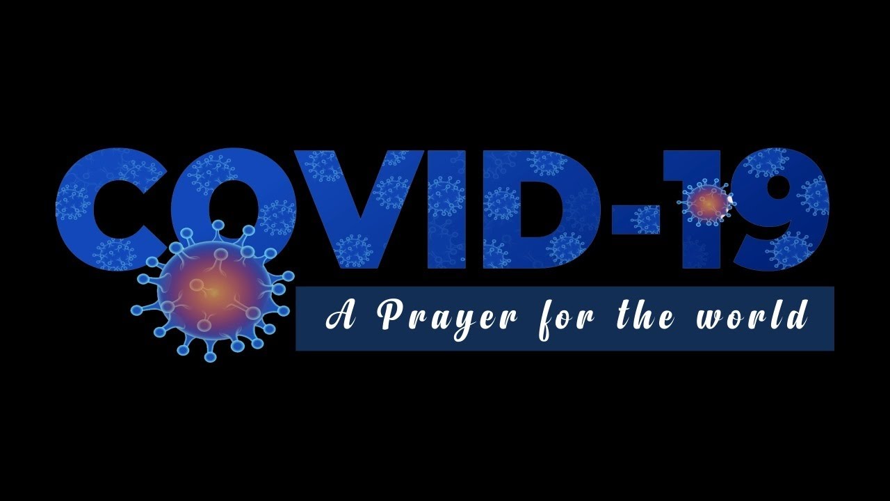 A world prayer for Corona Virus