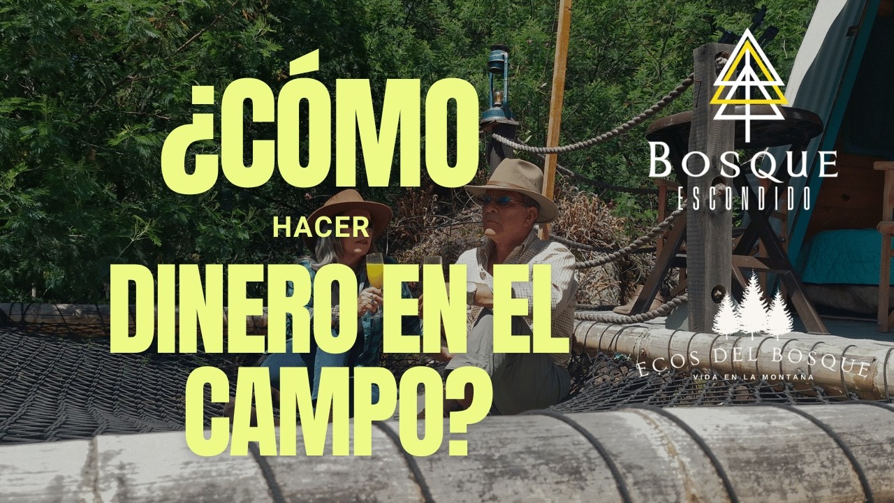 ¿Cómo GANAR DINERO en el CAMPO y vivir LIBRE? - De la CIUDAD al CAMPO