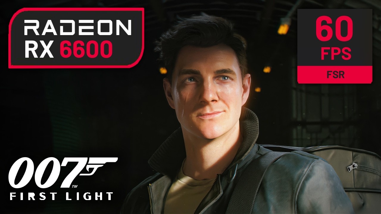 AMD RX 6600 в 007 First Light | 1080p, 1440p, FSR