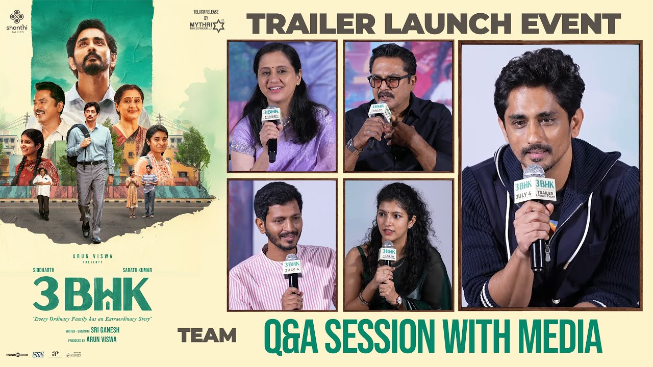3BHK (Telugu) Movie Team Q&A session With Media at Trailer Launch Event | YouWe Media