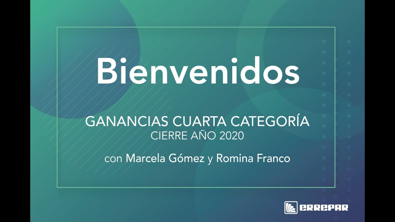 Ganancias Cuarta Categoría – Cierre año 2020