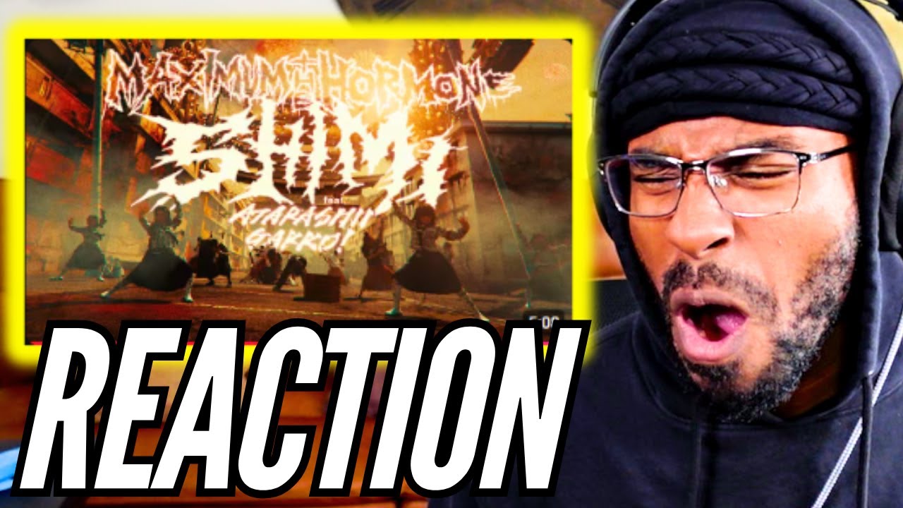 OMG!! MAXIMUM THE HORMONE 『SHIMI feat. ATARASHII GAKKO!』(MV Special Ver.) REACTION