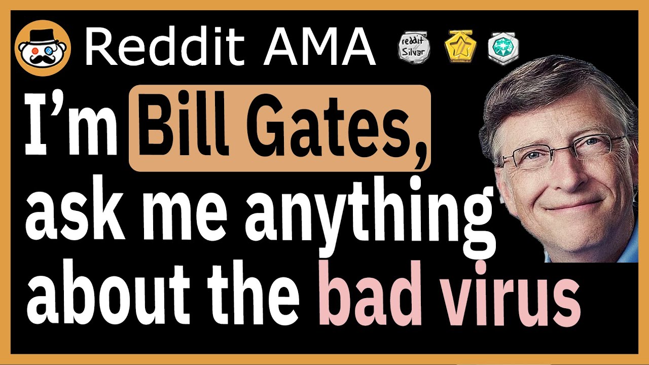 I'm Bill Gates, Ask Me Anything! (2020)