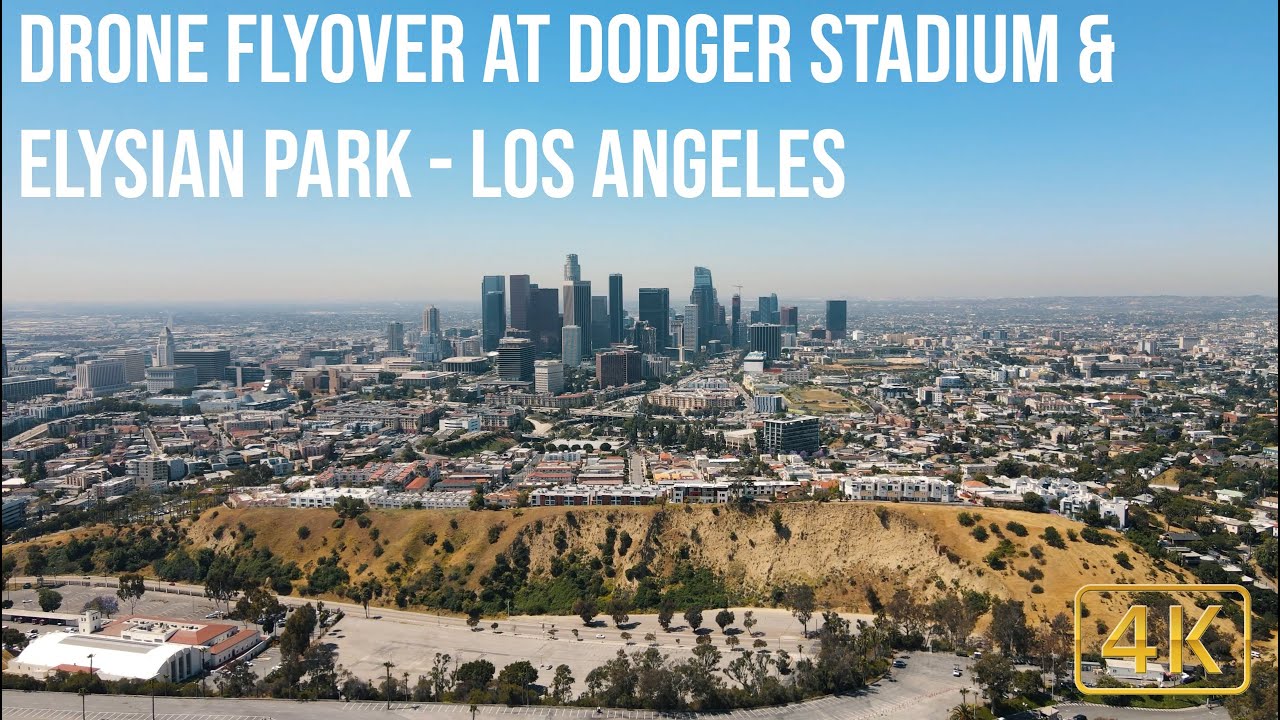Drone flyover at Dodger Stadium & Elysian Park - Los Angeles | 4K