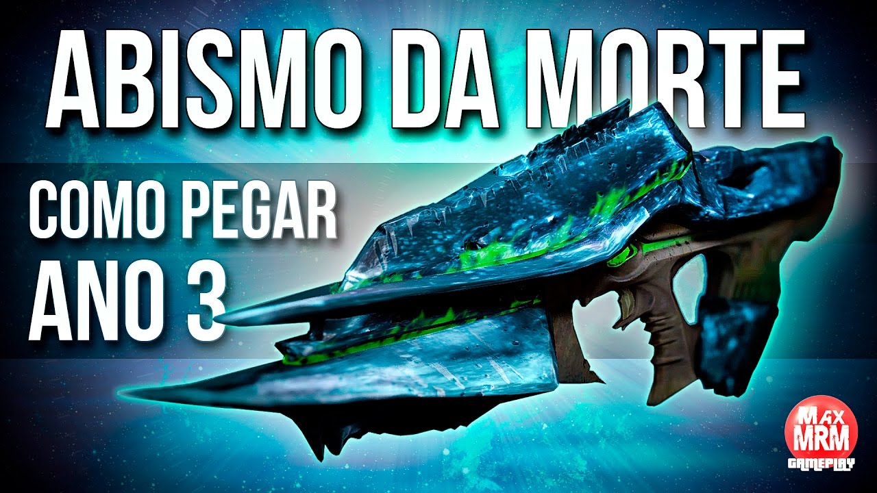 Destiny - ABISMO DA MORTE ANO 3 COMO PEGAR! ( Necrochasm )