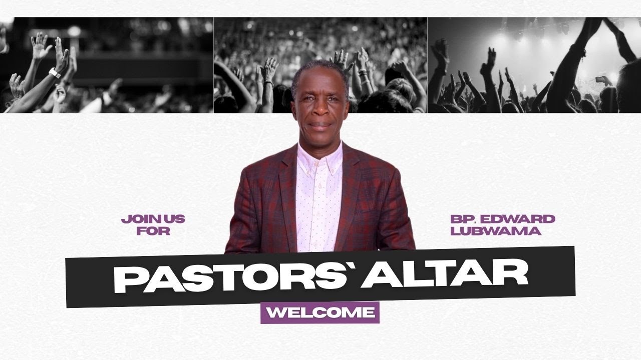 REDEMPTION OF OUR EXCHANGED INHERITANCE || BP. EDWARD LUBWAMA || PASTORS` ALTAR || 02.03.2026