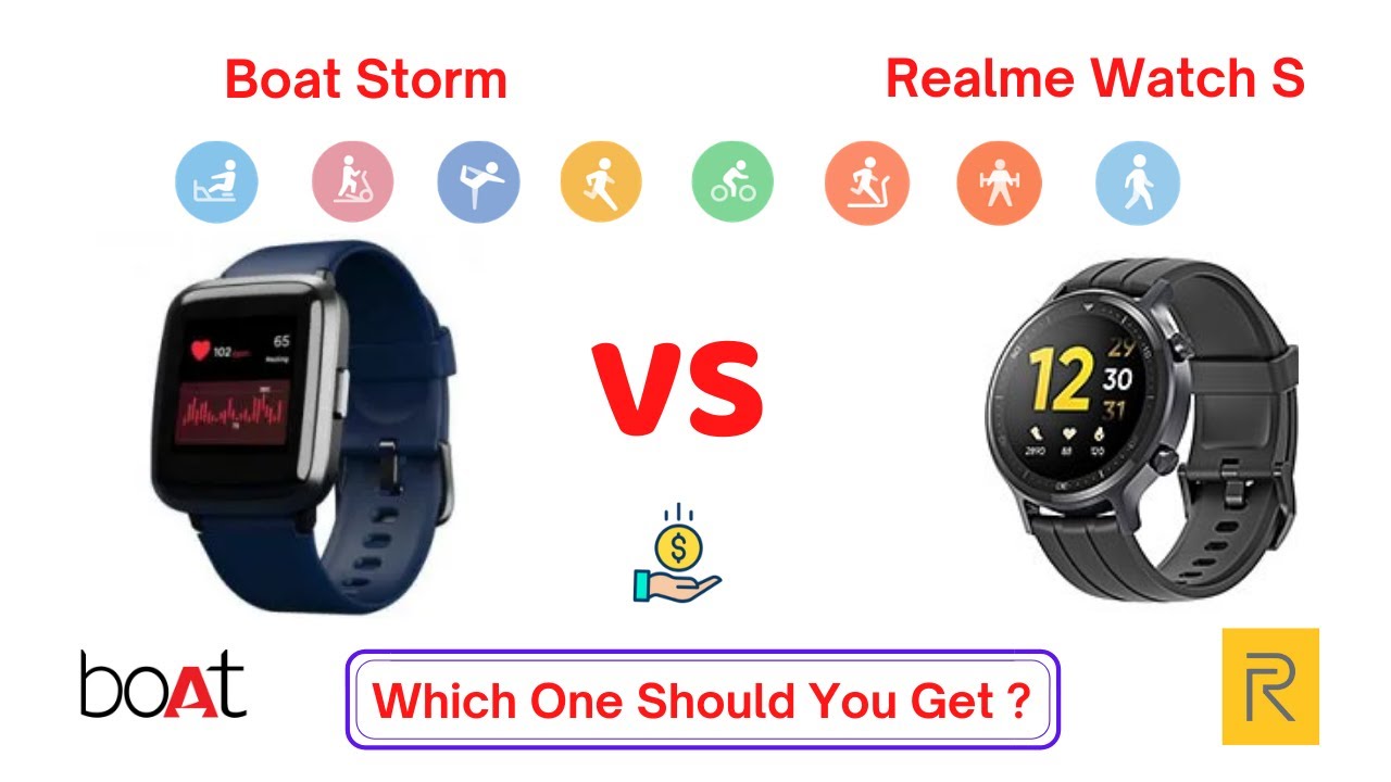 Boat Storm Vs Realme Watch S Comparison - Features 👍 -  Which one is the Best Smartwatch for You ?