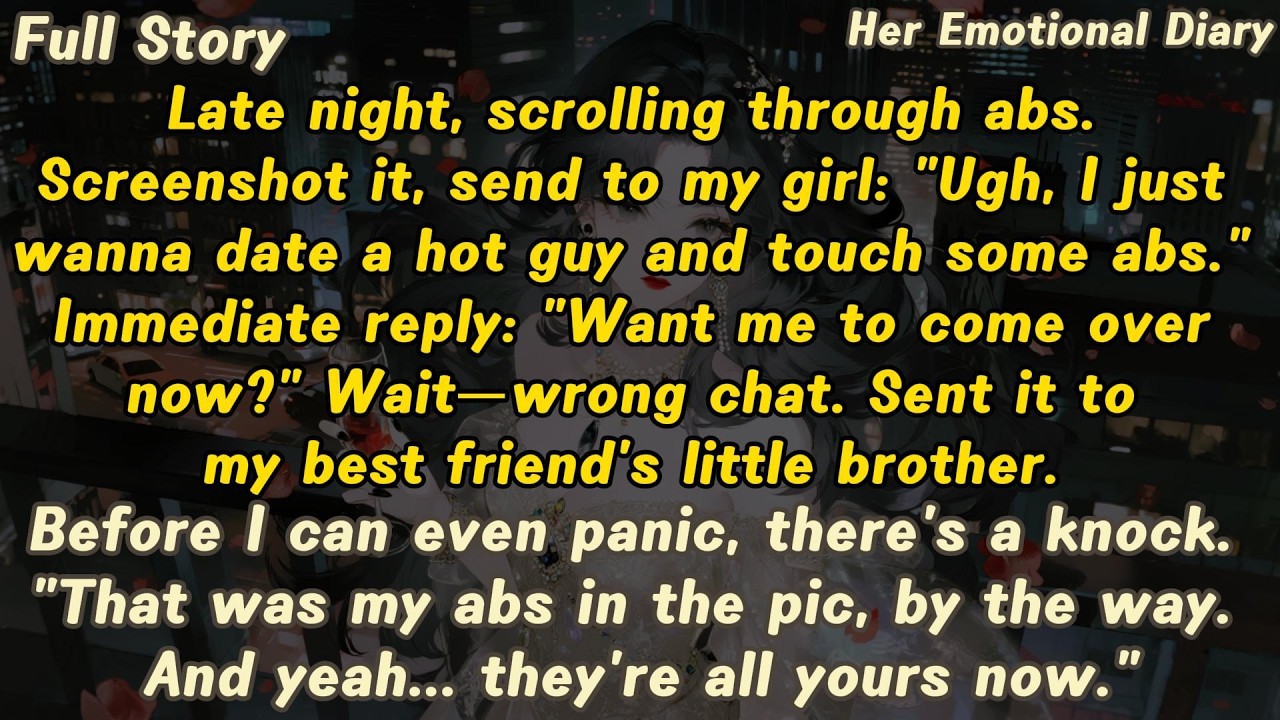 Late at night, I sent a six-pack photo to my bestie.Next morning—her brother showed up at my door.